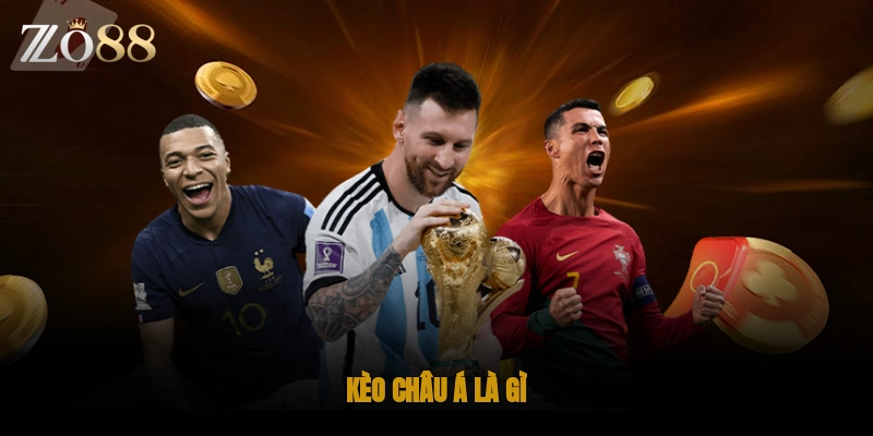 Kèo Châu Á là gì